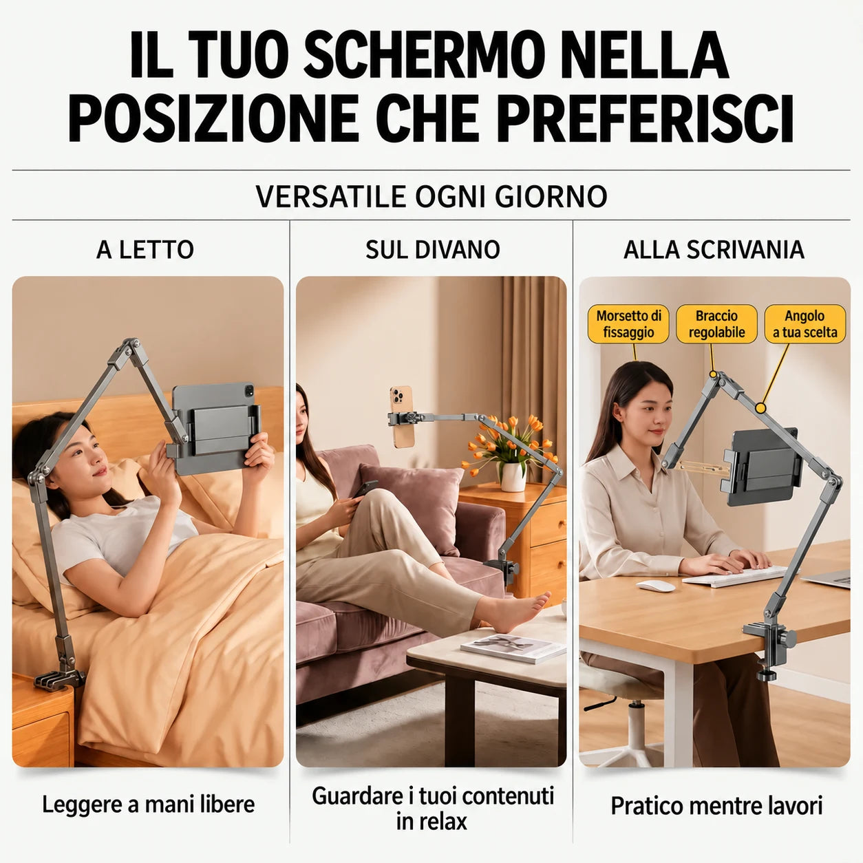 Pensato per il comfort quotidiano