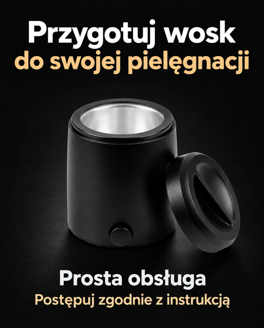 Przygotuj wosk do swojej pielęgnacji — Prosta obsługa — Postępuj zgodnie z instrukcją