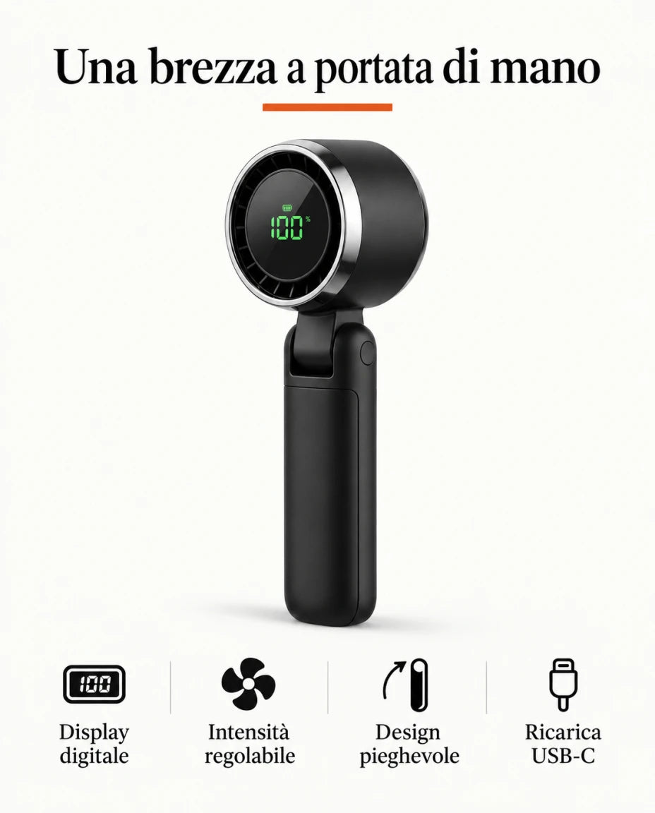 Una brezza a portata di mano — Display digitale — Intensità regolabile — Design pieghevole — Ricarica USB-C