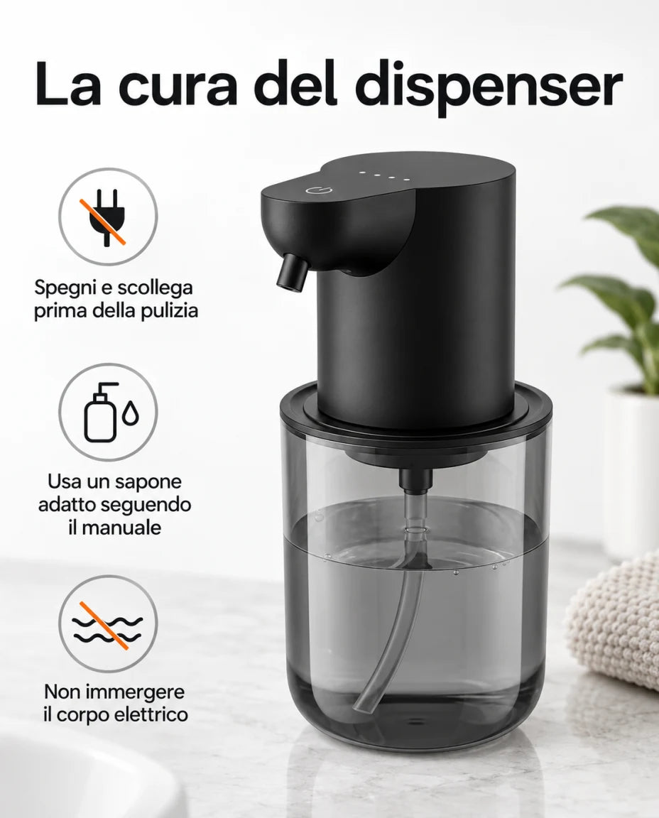 Dispenser automatico di sapone in schiuma — La cura del dispenser; Spegni e scollega prima della pulizia